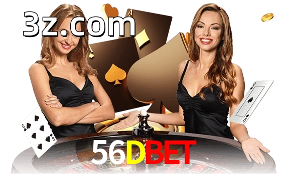 Jogue com dealers reais no 56DBET!